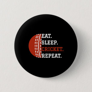 Cricket Player Apparel Eat Sleep Cricket Repeat  2 Inch Round Button