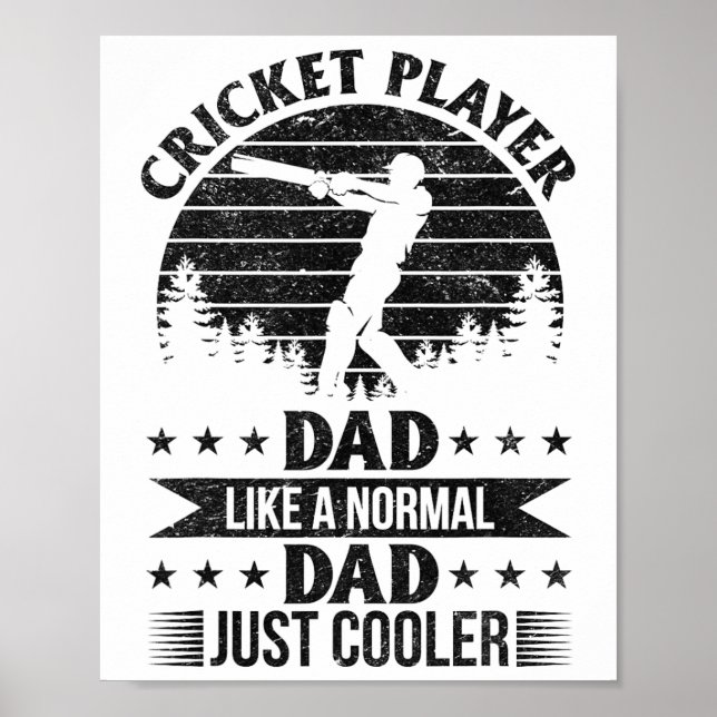Cricket Player Dad Like A Normal Dad Just Cooler  Poster (Front)