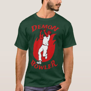 Cricket Player Demon Fast Bowler Cricket Fan  T-Shirt