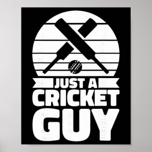 Cricketer Cricketing Tsman - Umpire Just A Cricket Poster