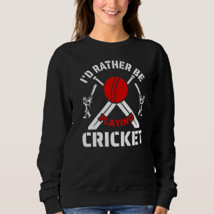 Cricketers Cricket Players Cricket Coach Best Cric Sweatshirt