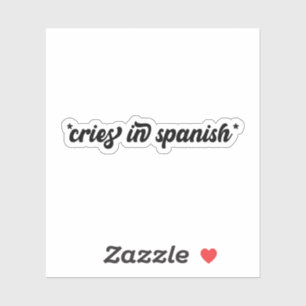 Cries en Sticker Espagnol, Stickers Drôle