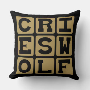 Cries Wolf, Raises Alarm Throw Pillow