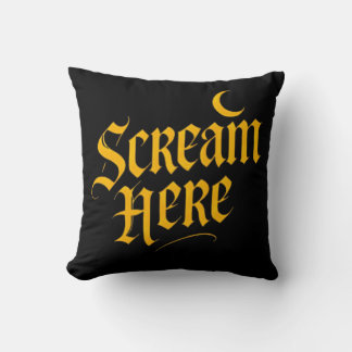 Criez ici - Coussin avec attitude