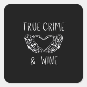 Crime And Wine Skeleton Hands Square Sticker