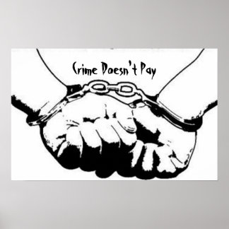 Crime Doesn't Pay Poster