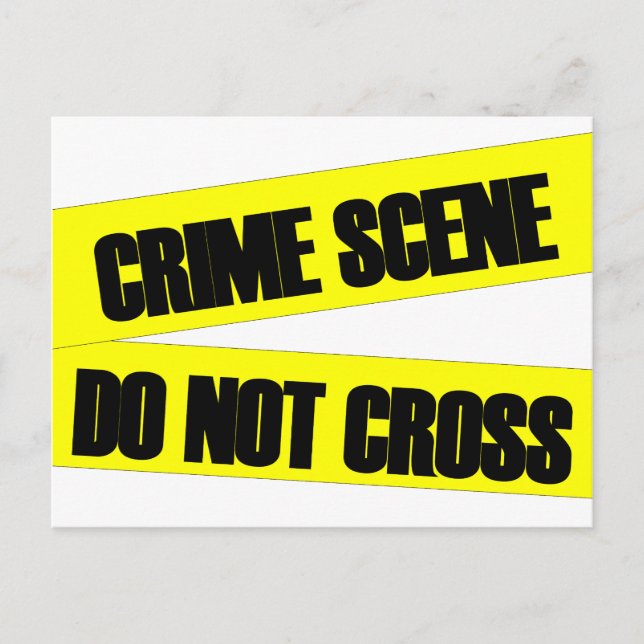 Crime Scene Do Not Cross Postcard (Front)