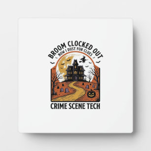 Crime Scene Technician Shirt Funny Halloween Haunt Plaque