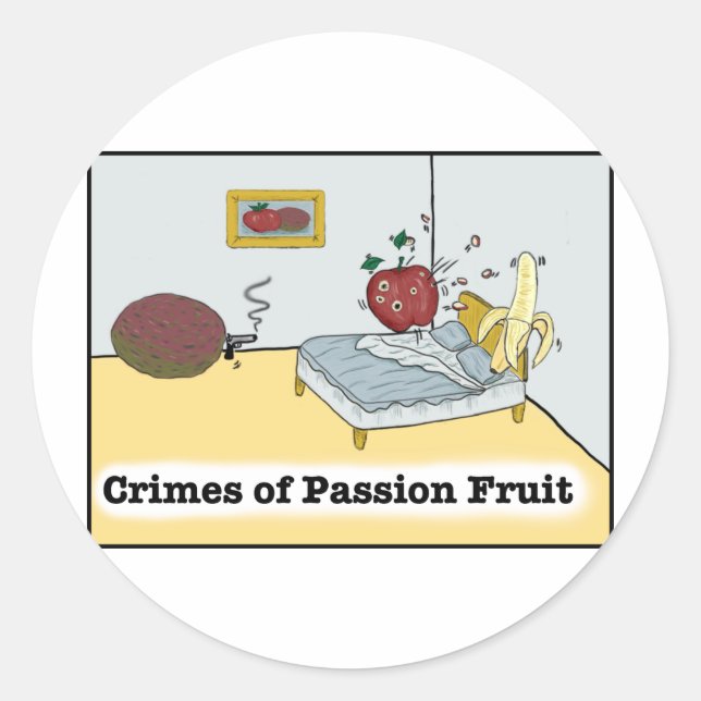 Crimes of Passion Fruit Zazzle Classic Round Sticker (Front)