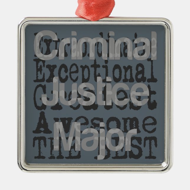Criminal Justice Major Extraordinaire Metal Ornament (Front)