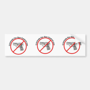 Criminals For Gun Control Logo Bumper Sticker