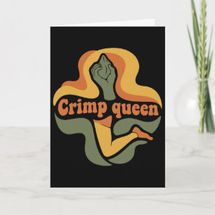 Crimp Queen Climbing Bouldering Rock Climber  Card
