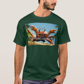 Crippling Anxiety Crab Rave T-Shirt