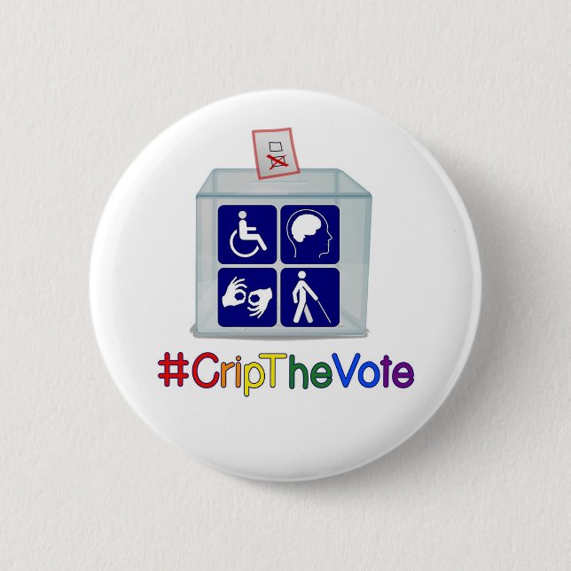 #CripTheVote button, 2 1/4-inch, round 2 Inch Round Button (Front)