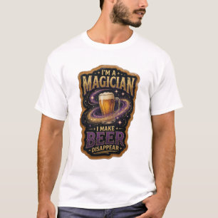 Crisp I'M A MAGICIAN I MAKE BEER DISAPPEAR T-Shirt
