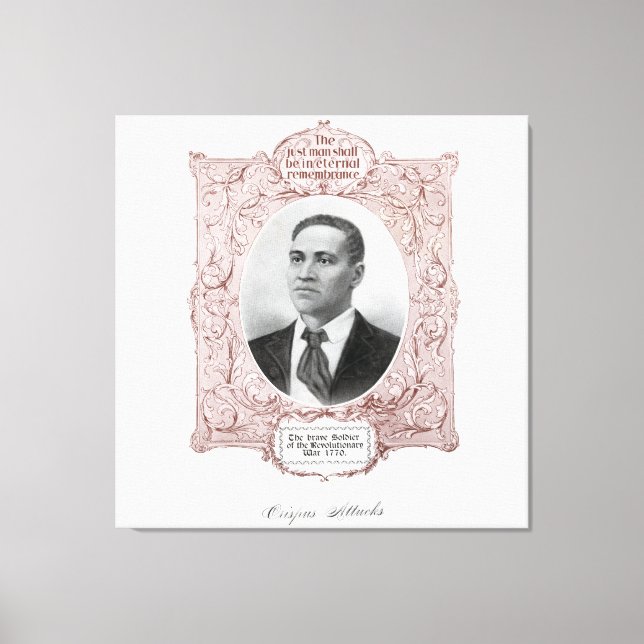 Crispus Attucks: Martyr of American Revolution Canvas Print (Front)