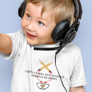 Criss-Cross Applesauce Spoons in Bowl T-Shirt
