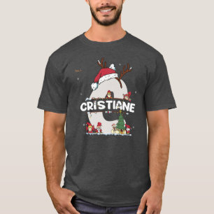 Cristiane Christmas Shirt w Cristiane Name for fun
