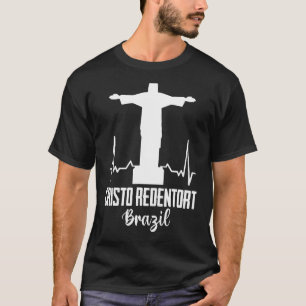 Cristo Redentor Heartbeat From Rio De Janeiro In B T-Shirt