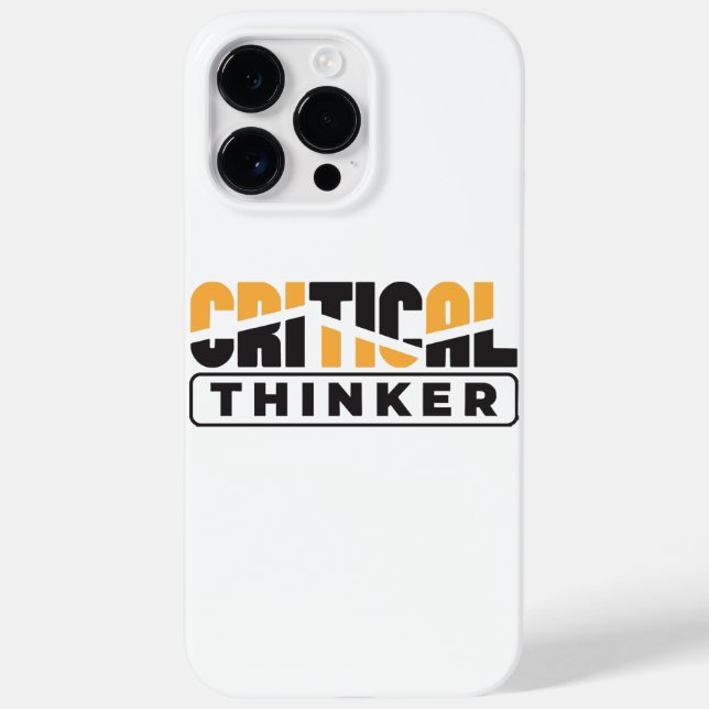 Critical Thinker  Think For Yourself  Case-Mate iPhone Case (Back)