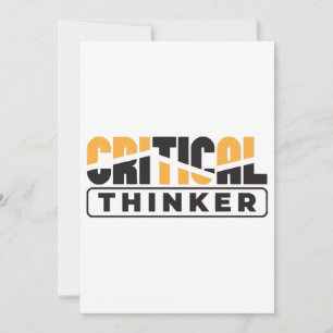 Critical Thinker Think For Yourself Invitation