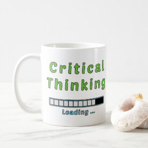 Critical Thinking Coffee Mug