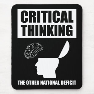 Critical Thinking The Other National Deficit Mouse Pad
