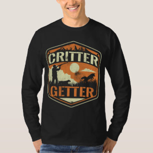 Critter Getter Hunter Hunting Squirrels Raccoon Hu T-Shirt