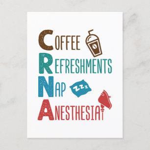 CRNA Coffee Refreshments Nap Anesthesia Postcard