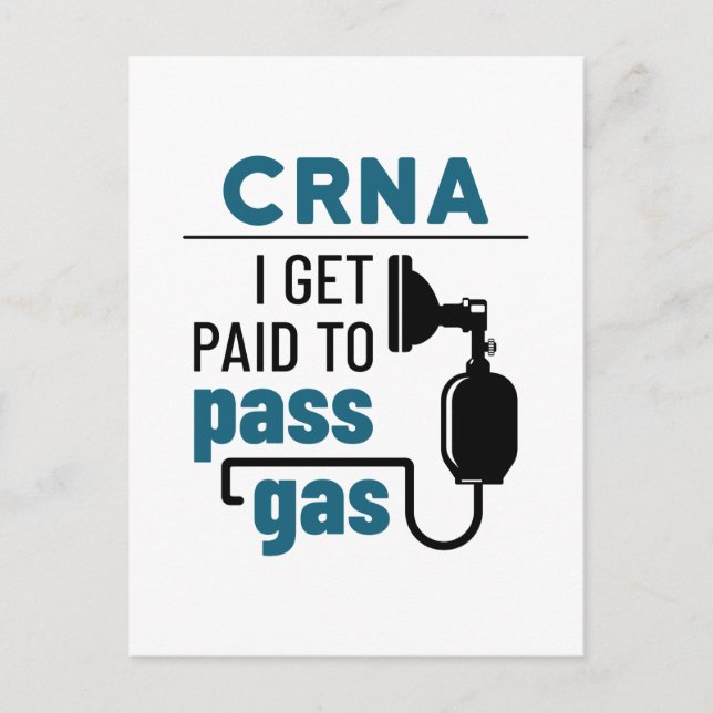 CRNA I Get Paid to Pass Gas Postcard (Front)