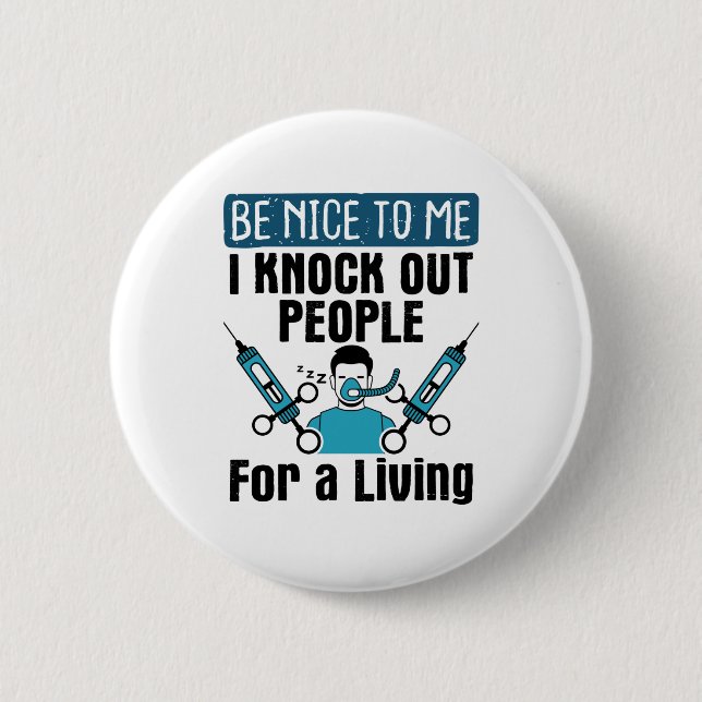 CRNA Nurse Anesthetist Anesthesiologist Knock Out 2 Inch Round Button (Front)