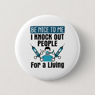 CRNA Nurse Anesthetist Anesthesiologist Knock Out 2 Inch Round Button