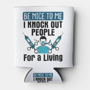 CRNA Nurse Anesthetist Anesthesiologist Knock Out Can Cooler