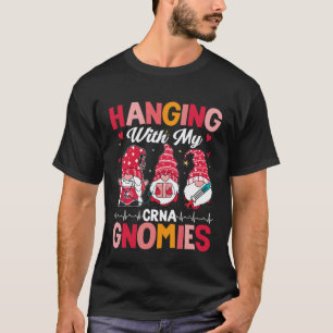 CRNA Nurse Hospital Anesthesia Hanging with my CRN T-Shirt