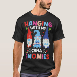 CRNA Nurse Hospital Anesthesia Hanging with my CRN T-Shirt