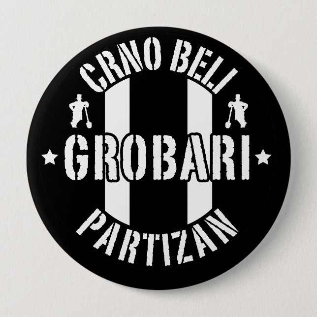 Crno Beli Grobari Partizan 4 Inch Round Button (Front)