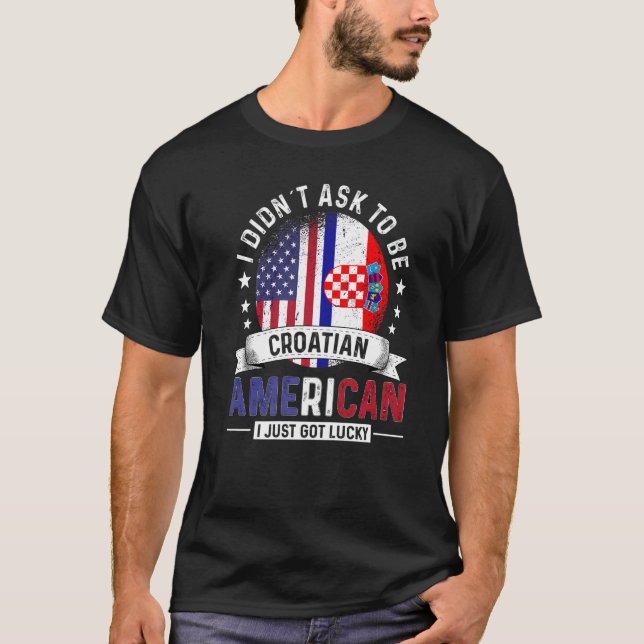 Croatian American Countries Flags Pride Croatia Fl T-Shirt (Front)