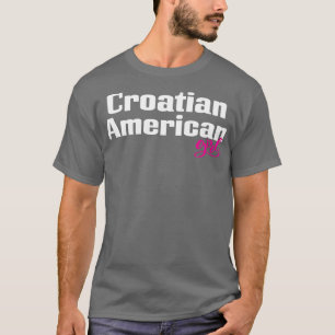 Croatian American Girl 1 T-Shirt