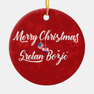 Croatian American Holiday Decoration, Sretan Boži Ceramic Ornament