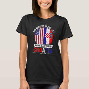 Croatian American Patriot Heart Is From Croatia Gr T-Shirt