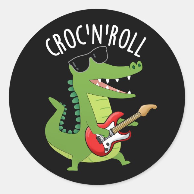 Croc N Roll Funny Crocodile Pun Dark BG Classic Round Sticker (Front)