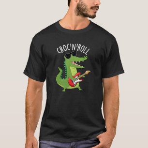 Croc N Roll Funny Crocodile Puns Dark BG T-Shirt