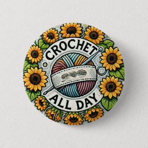 Crochet All Day                                    2 Inch Round Button