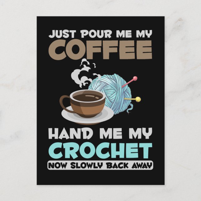 Crochet and Coffee Hobby Crafting Yarn Lover Postcard (Front)