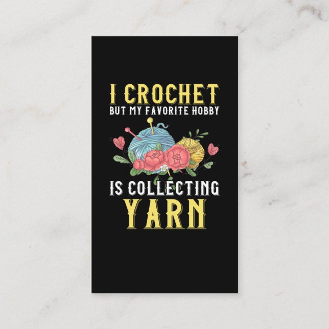 Crochet Crafting Hobby Collecting Yarn Lover Business Card (Front)