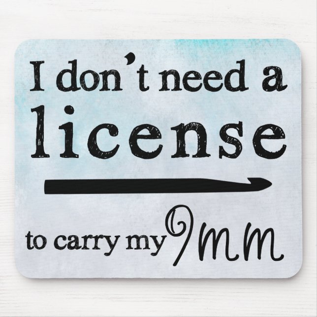 Crochet Hook License Crafts Mouse Pad (Front)