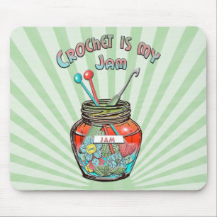 “Crochet Is My Jam” Mouse Pad