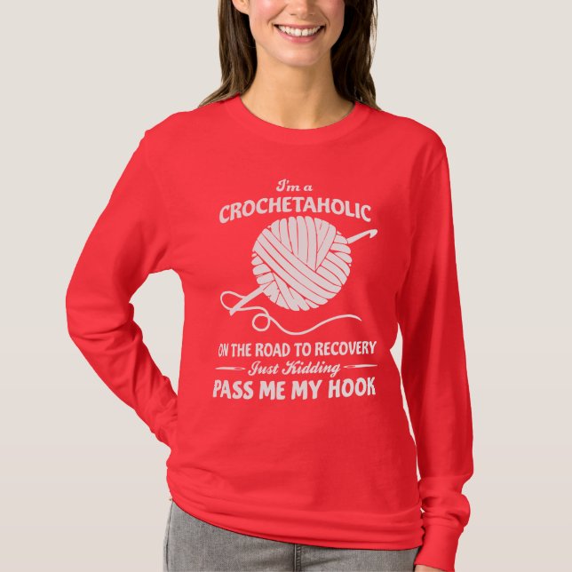 Crochet Tee Shirts for Crochetaholics (Front)