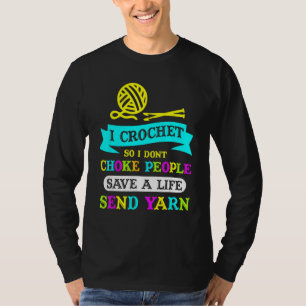 Crochet Yarn Quilting Sewing Knitting T-Shirt