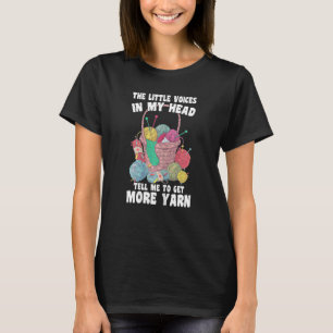 Crocheter  Crocheting Tell Me To Get More Yarn Cro T-Shirt